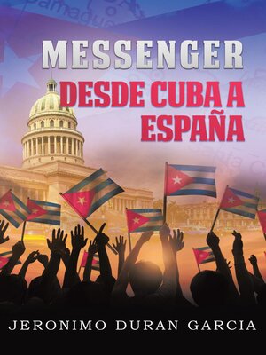 cover image of Messenger Desde Cuba a España